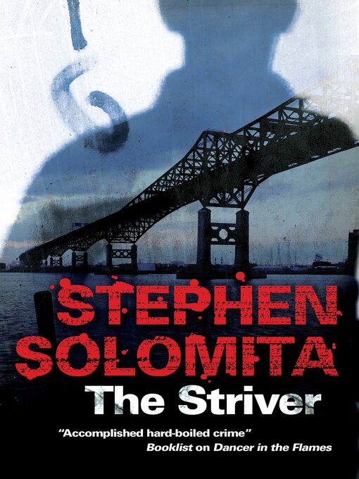 Title details for The Striver by Stephen Solomita - Available